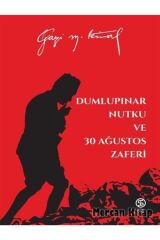 Dumlupınar Nutku Ve 30 Ağustos Zaferi
