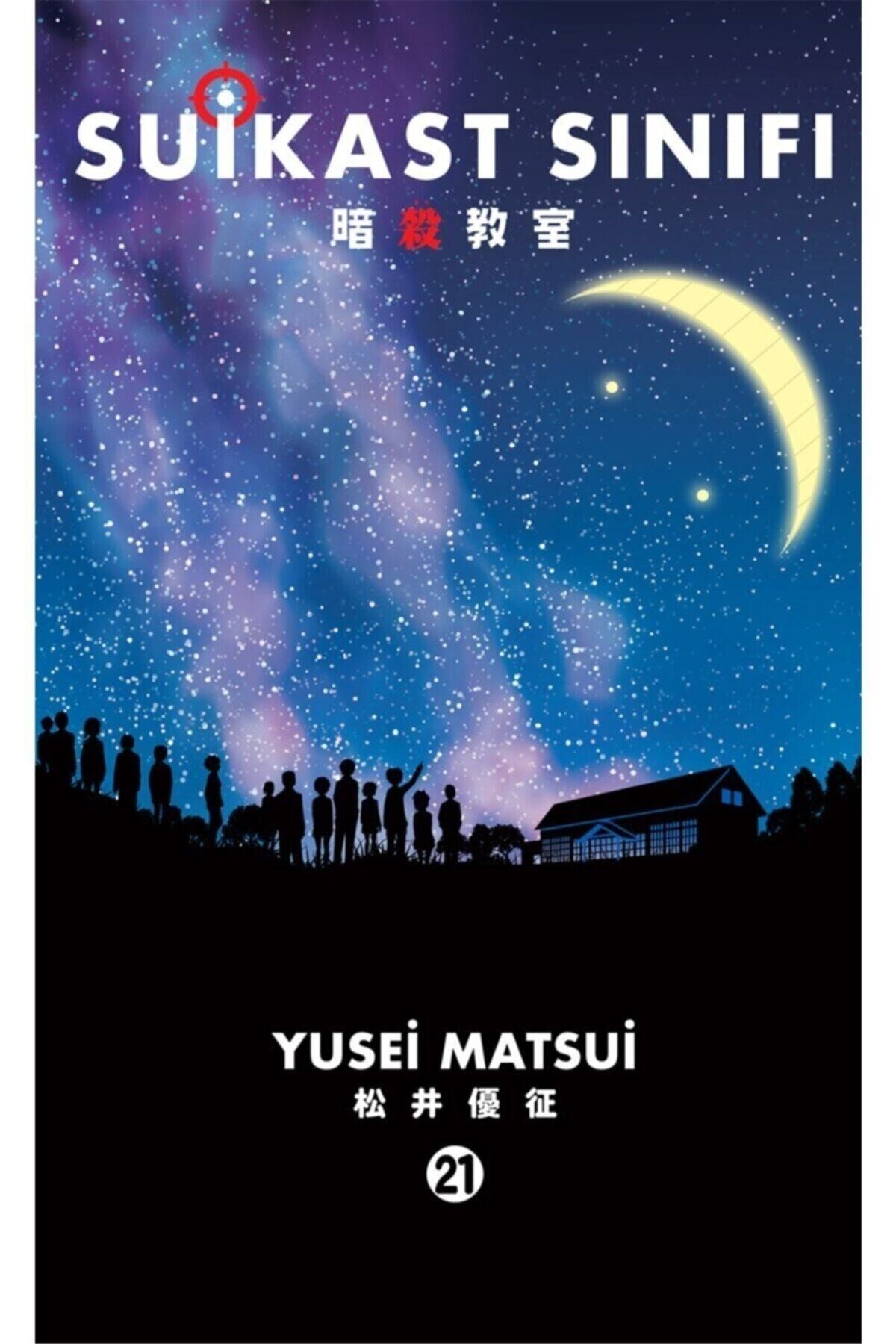 Suikast Sınıfı 21. Cilt