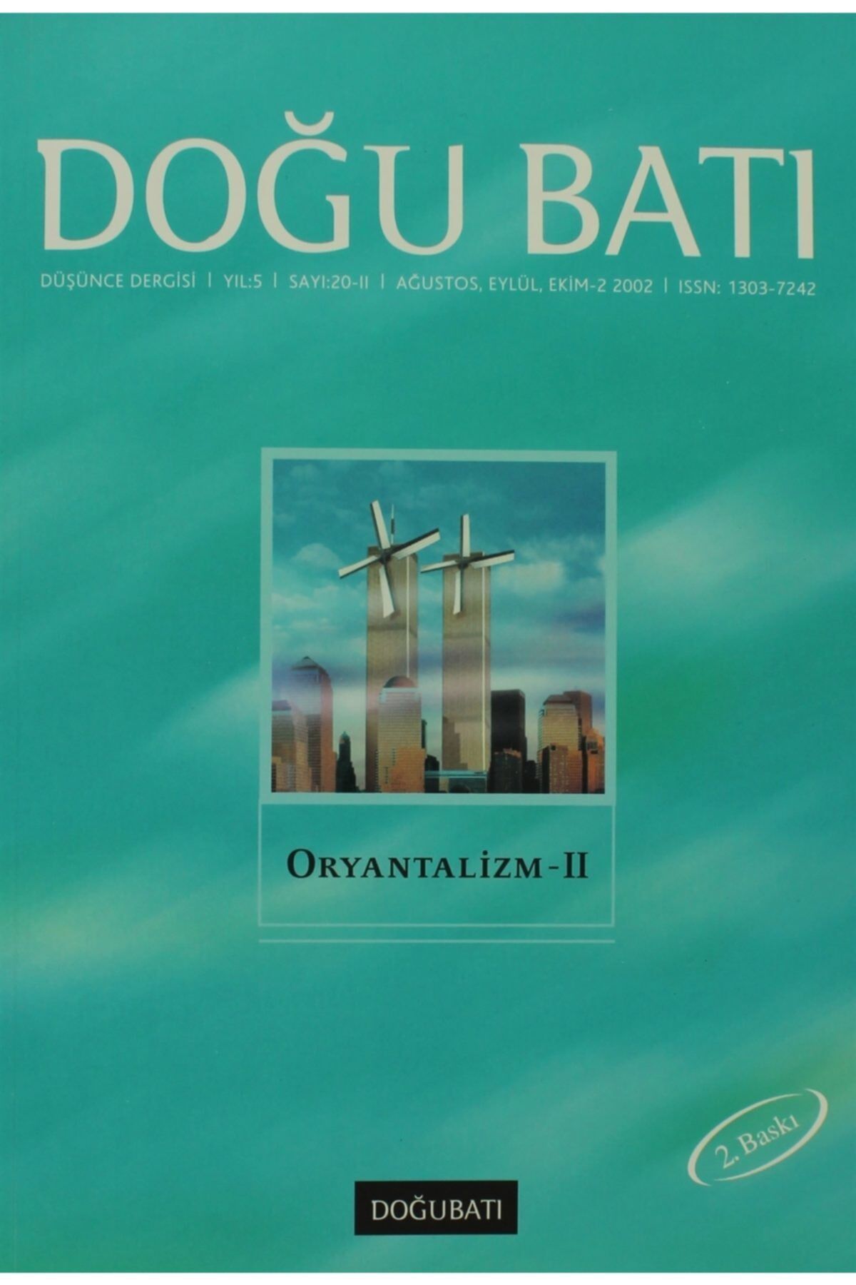 Doğu Batı Düşünce Dergisi Sayı: 20 Oryantalizm - 2 - Kolektif