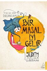 Bir Masal Iyi Gelir - Judith Malika Liberman 9786053119739