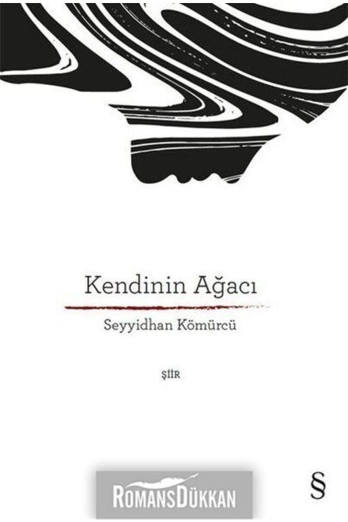 Kendinin Ağacı - Seyyidhan Kömürcü 9786051855189
