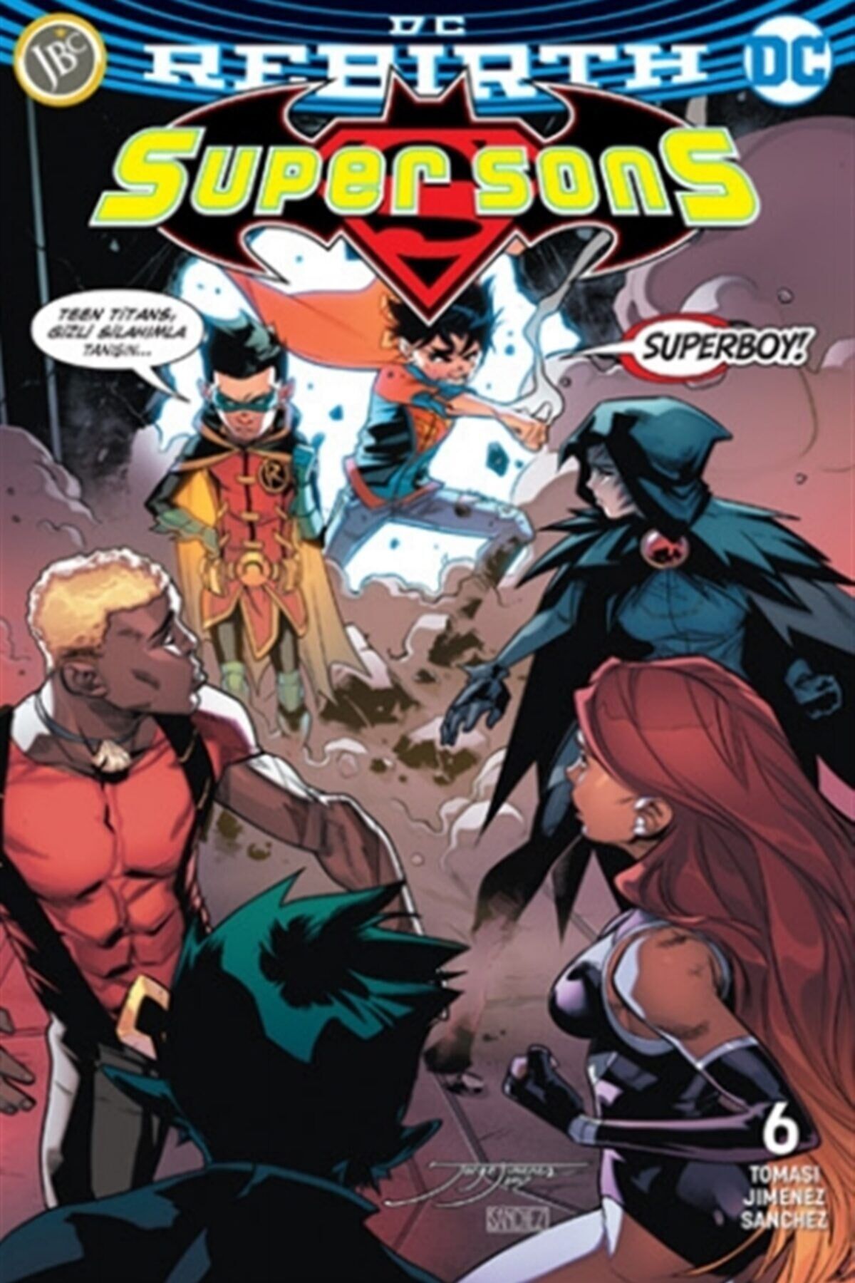 Super Sons Sayı 6 ( Dc Rebirth ) - Peter J. Tomasi 9786057712202