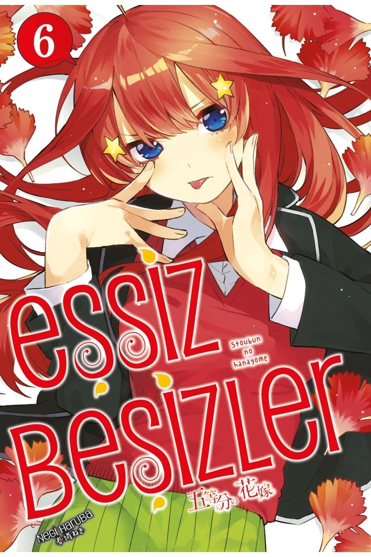 Eşsiz Beşizler 6. Cilt