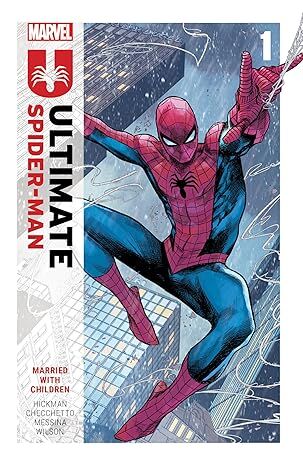 Ultimate Spider-Man by Jonathan Hickman Vol. 1: Married with Children