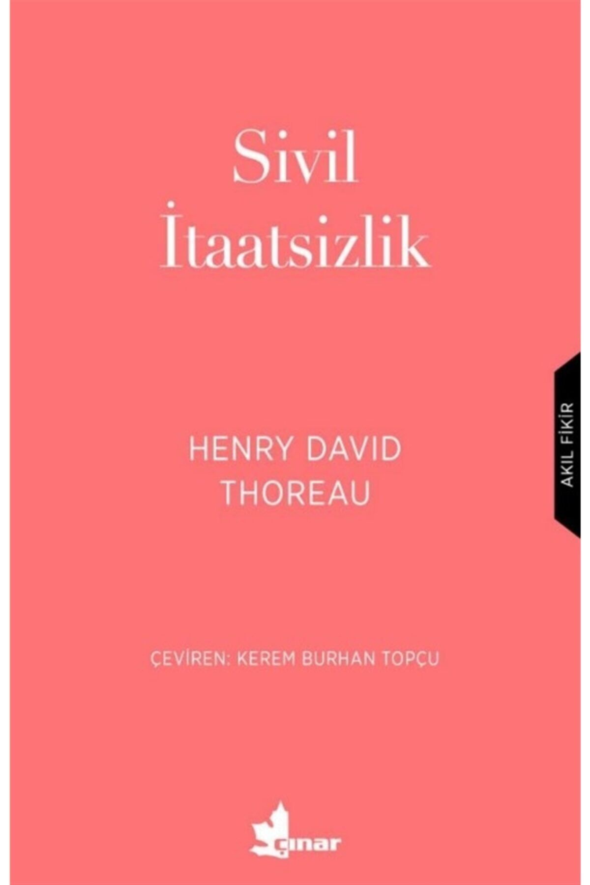 Sivil Itaatsizlik - Henry David Thoreau 9789753484978