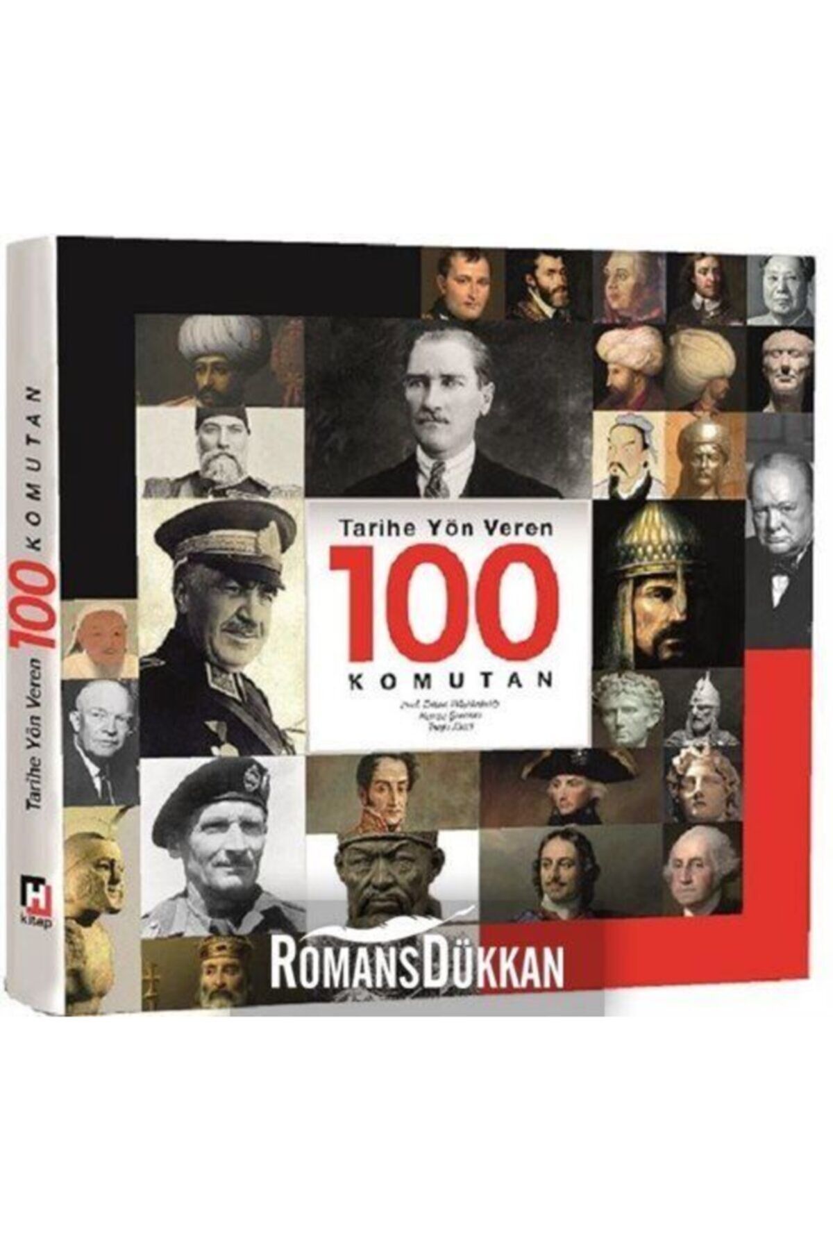 Tarihe Yön Veren 100 Komutan