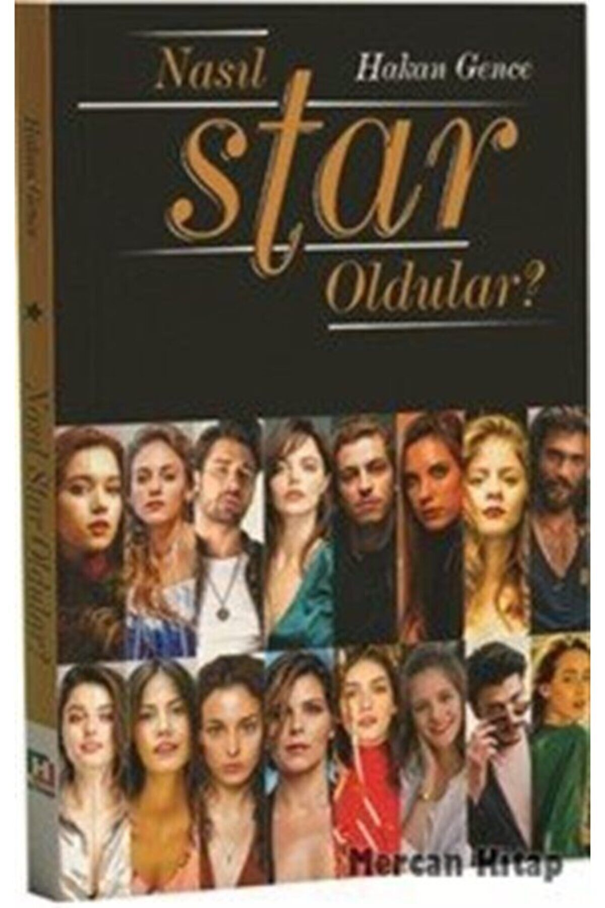 Nasıl Star Oldular?
