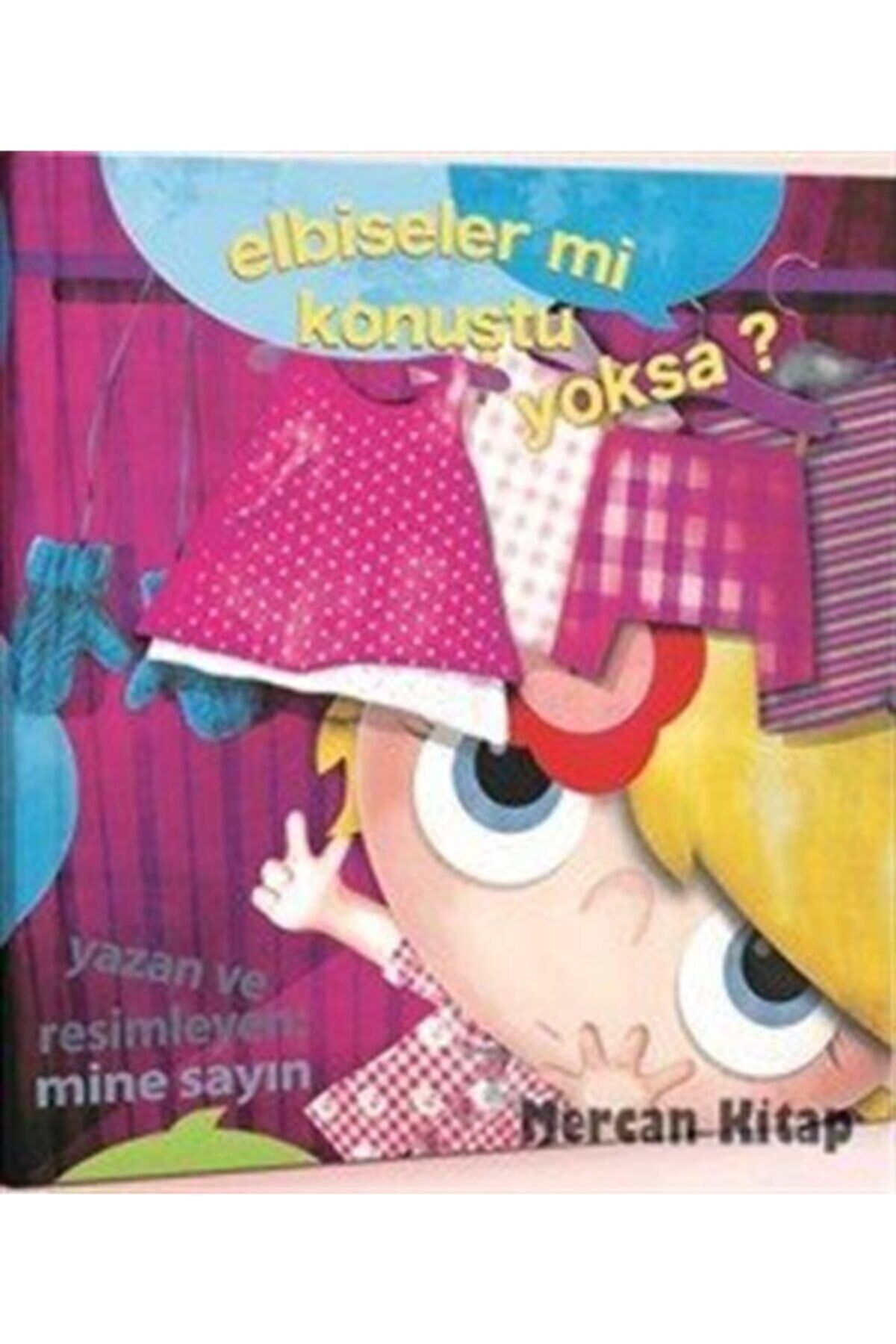 Elbiseler Mi Konuştu Yoksa?