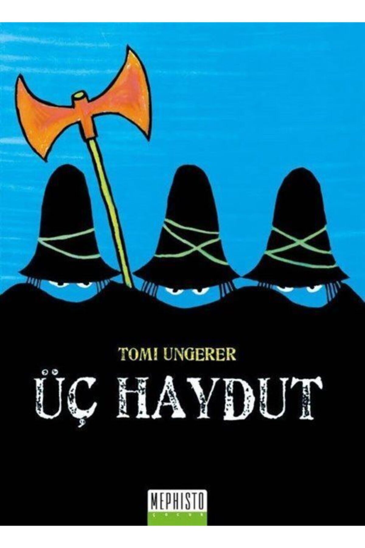 Üç Haydut - Mephisto Kitaplığı