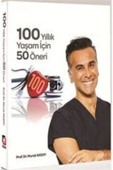 100 Yıllık Yaşam İçin 50 Öneri