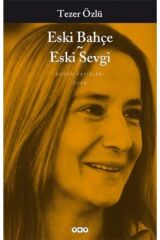 Eski Bahçe Eski Sevgi