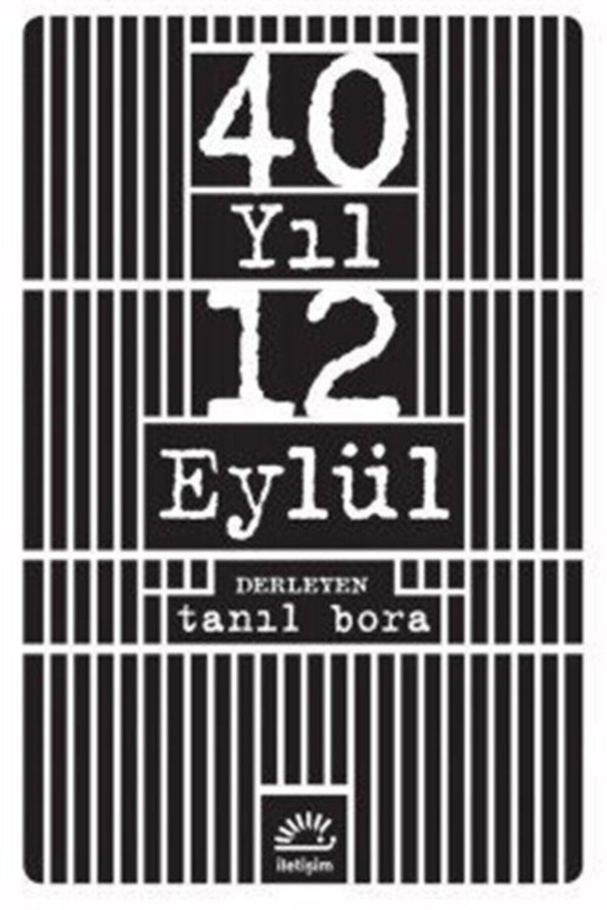 40 Yıl 12 Eylül