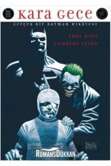 Kara Gece Gerçek Bir Batman Hikayesi