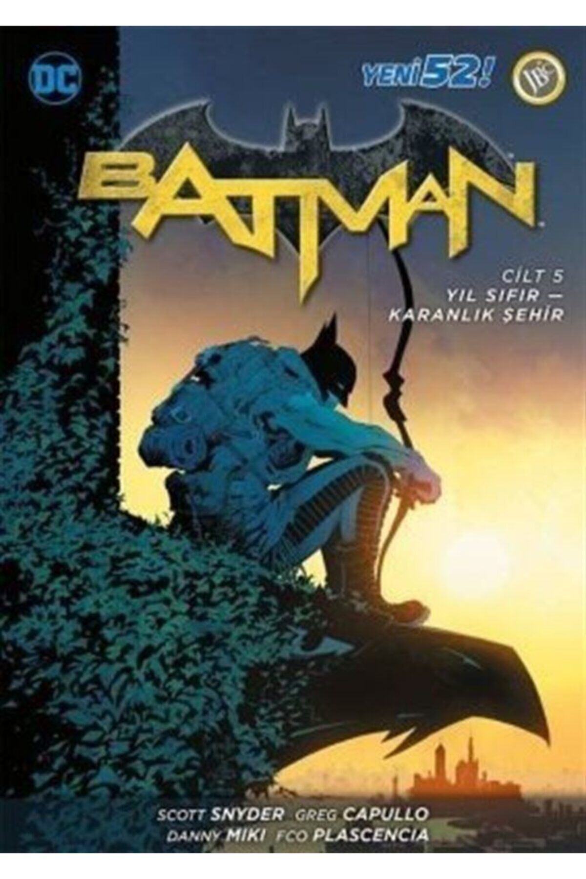 Batman Cilt 5 : Yıl Sıfır-karanlık Şehir