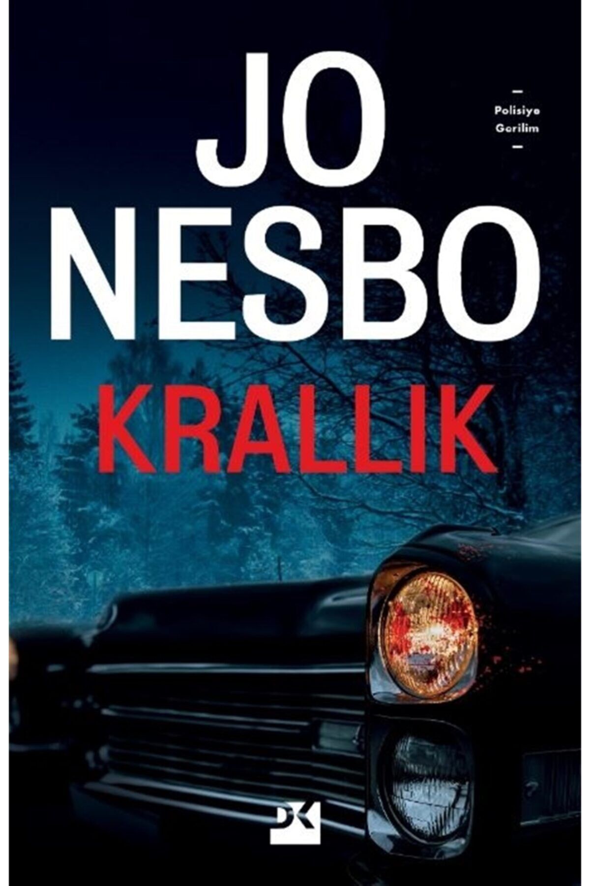 Krallık - Jo Nesbo 9786050987379
