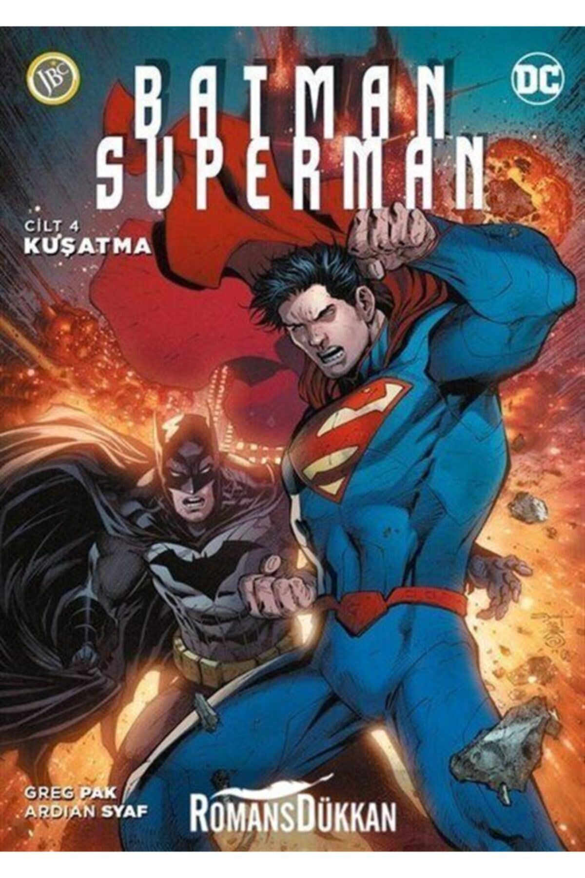Batman Superman Cilt 4 Kuşatma