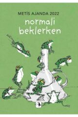 Metis Ajanda 2022: Normali Beklerken