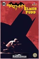 Batman-elmer Fudd