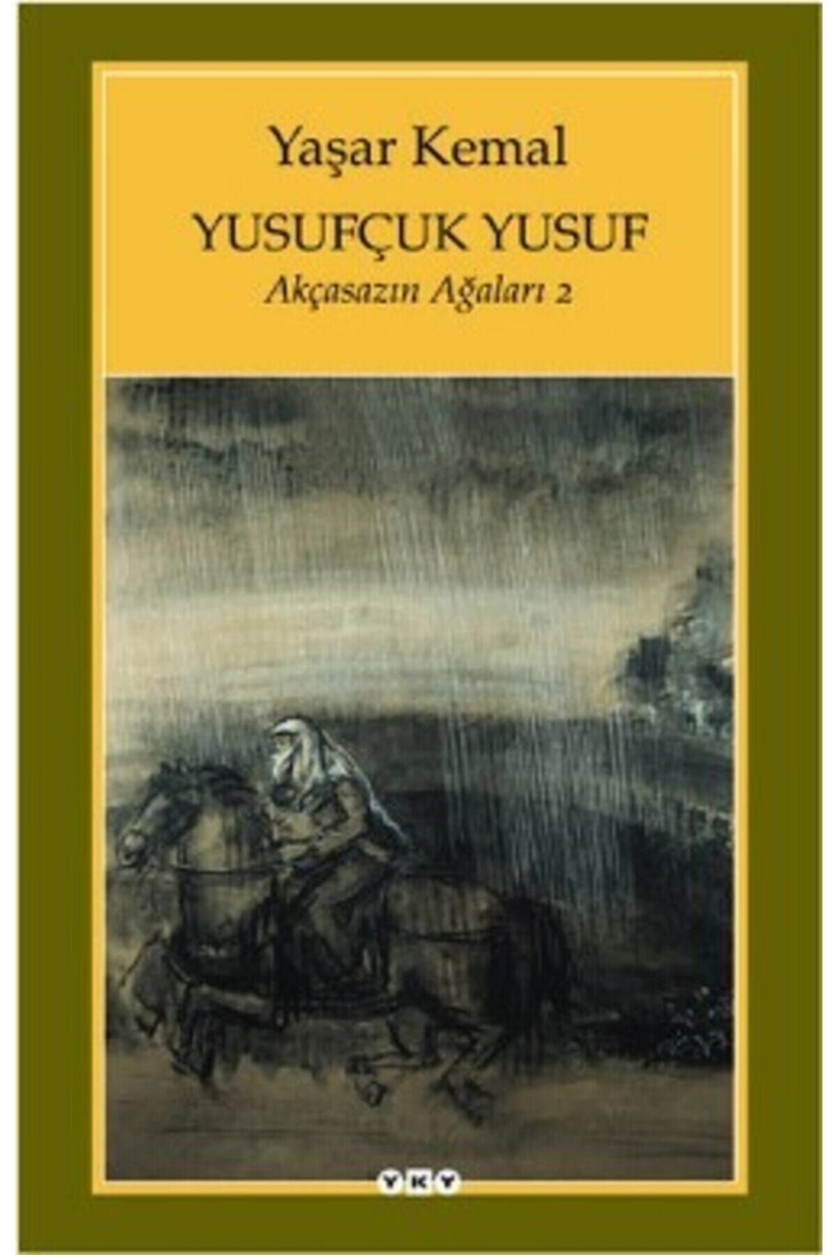 Yusufçuk Yusuf Akçasazın Ağaları 2