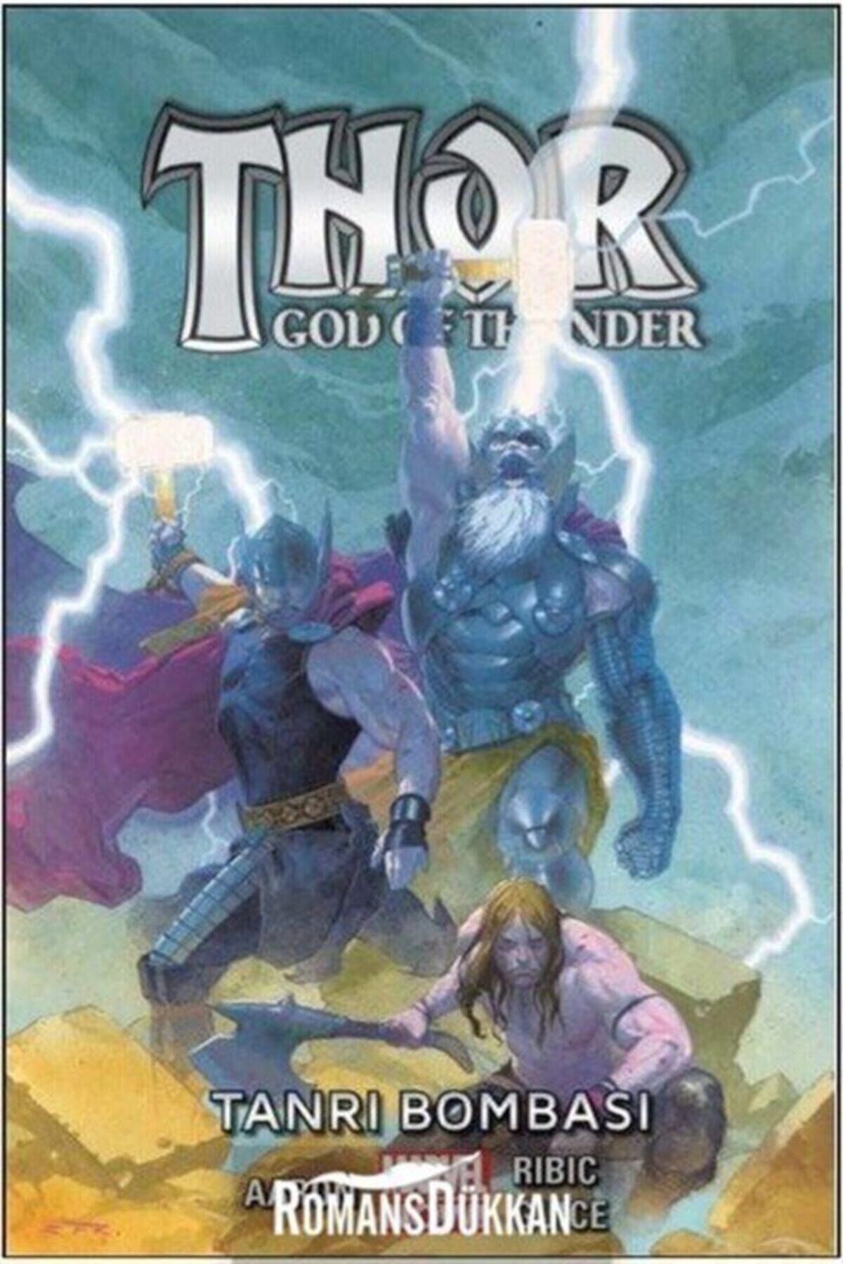 Thor God Of Thunder Cilt 2 Tanrı Bombası