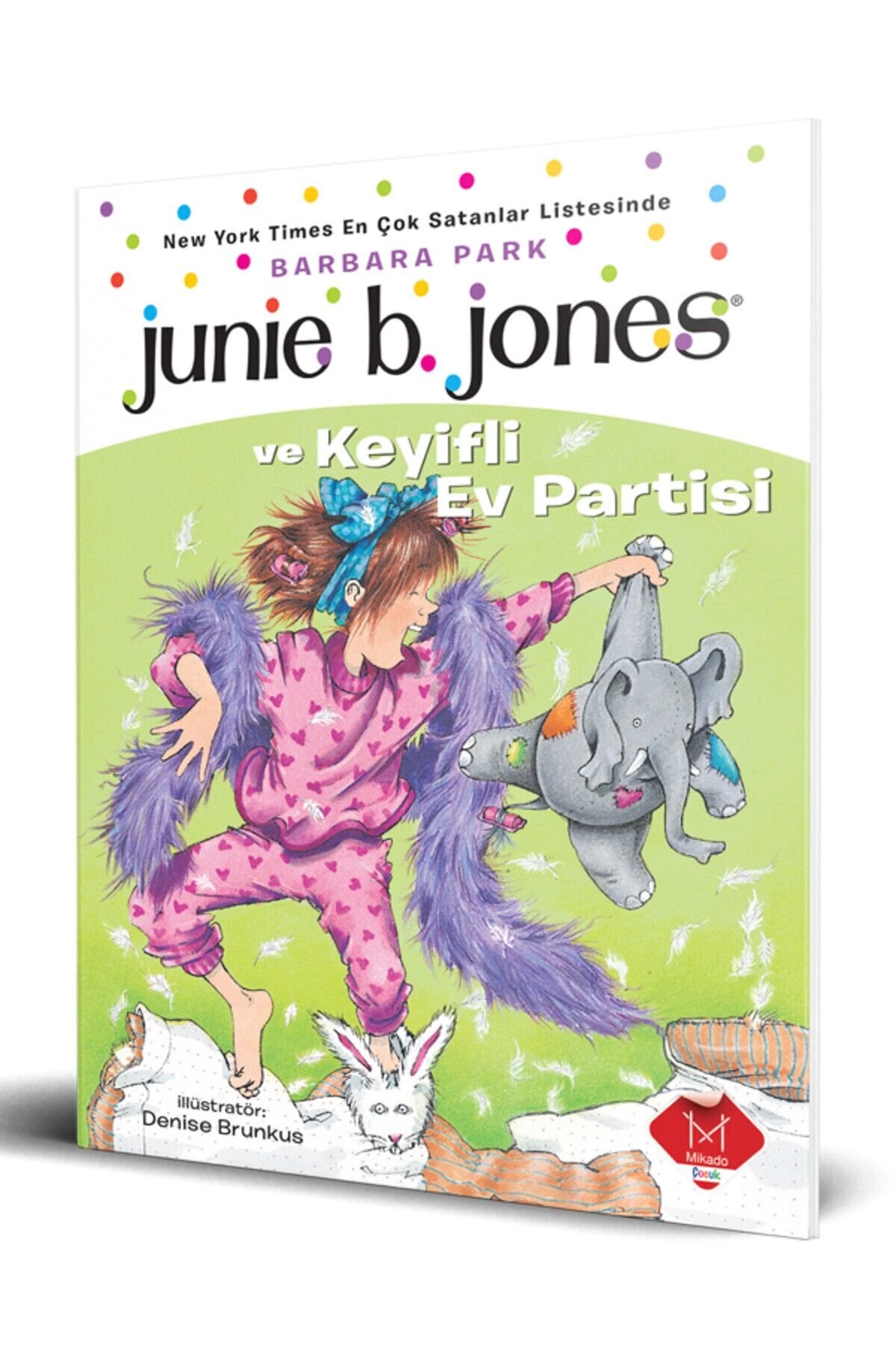 Junie B. Jones ve Keyifli Ev Partisi Barbara Park