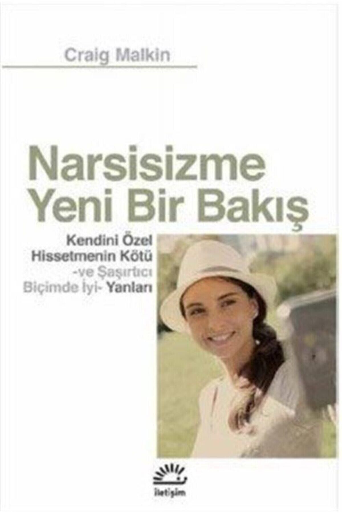 Narsisizme Yeni Bir Bakış & Kendini Özel Hissetmenin Kötü Ve Şaşırtıcı Biçimde Iyi Yanları