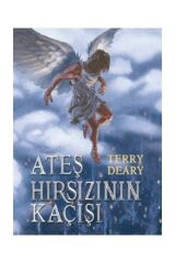 Ateş Hırsızı’nın Kaçışı  Terry Deary