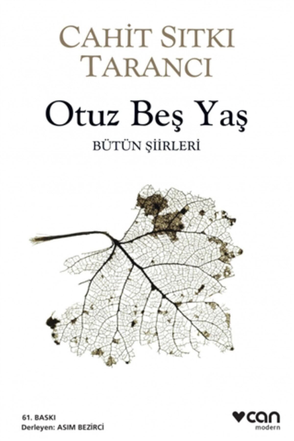OTUZ BEŞ YAŞ