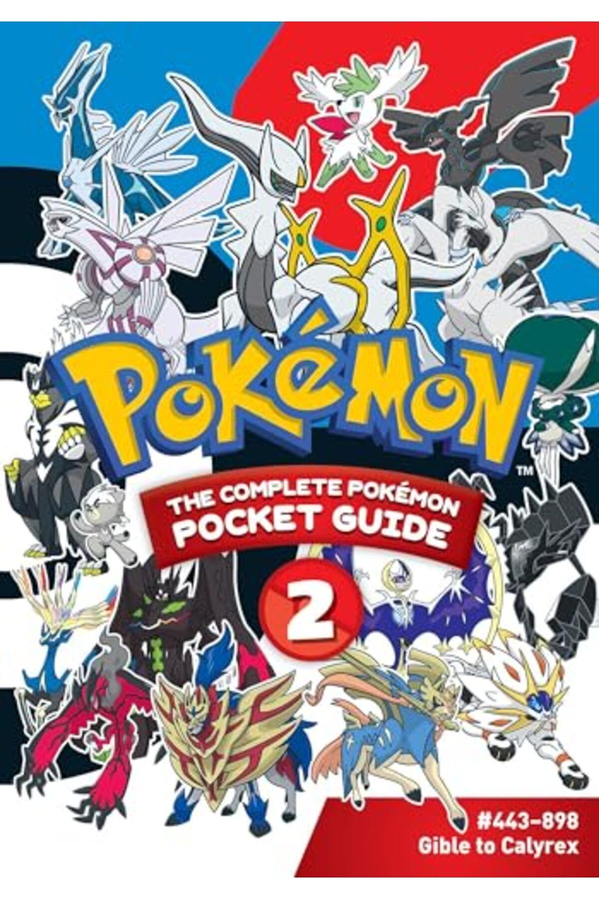Pokémon: The Complete Pokémon Pocket Guide, Vol. 2
