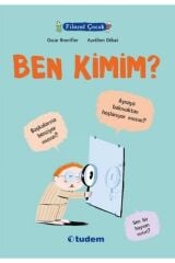 Filozof Çocuk / Ben Kimim?