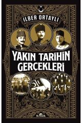 Yakın Tarihin Gerçekleri