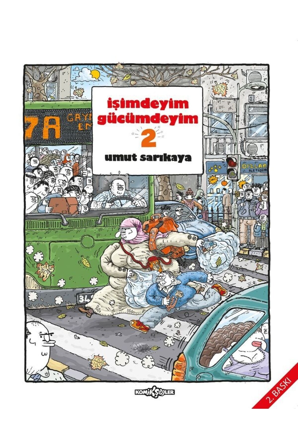 Işimdeyim Gücümdeyim Cilt 2
