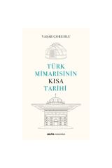 Türk Mimarisinin Kısa Tarihi