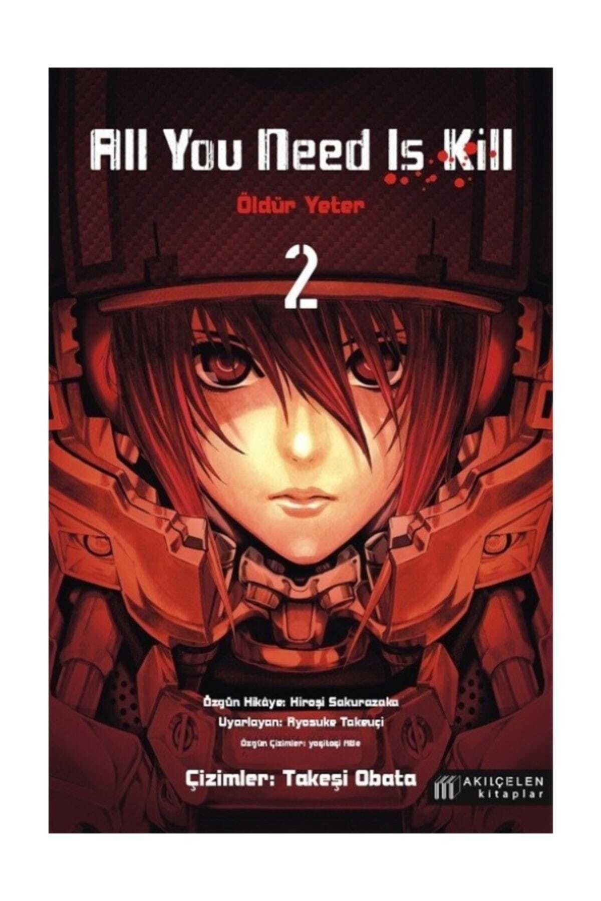 All You Need Is Kill 2 / Öldür Yeter 2 - Hiroşi Sakurazaka