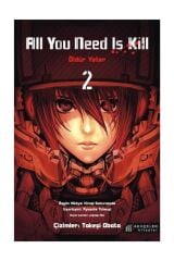 All You Need Is Kill 2 / Öldür Yeter 2 - Hiroşi Sakurazaka