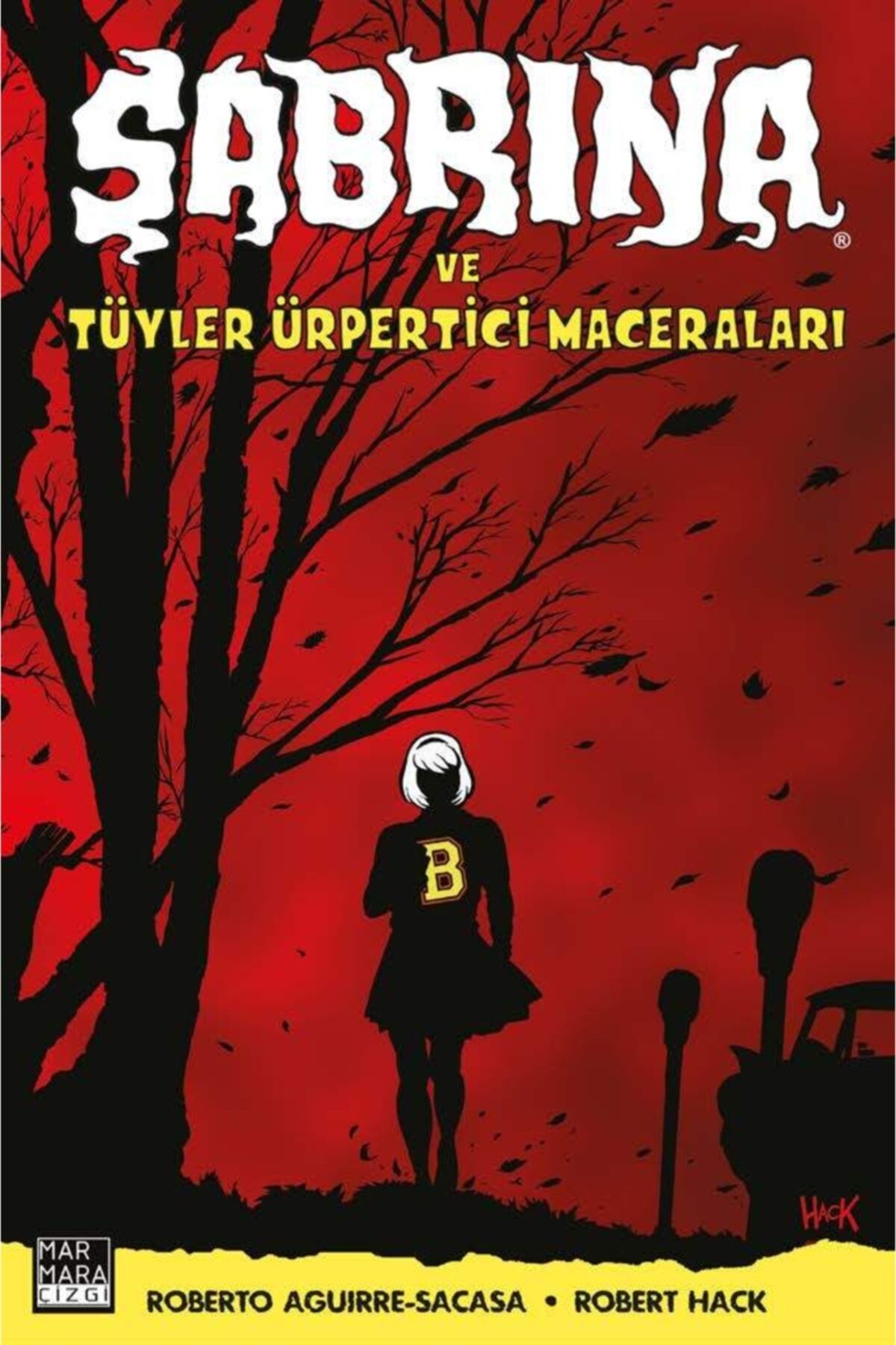 Sabrina Ve Tüyler Ürpertici Maceraları: Cadı Kazanı