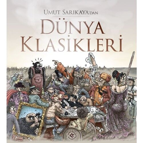 Dünya Klasikleri  | Umut Sarıkaya |
