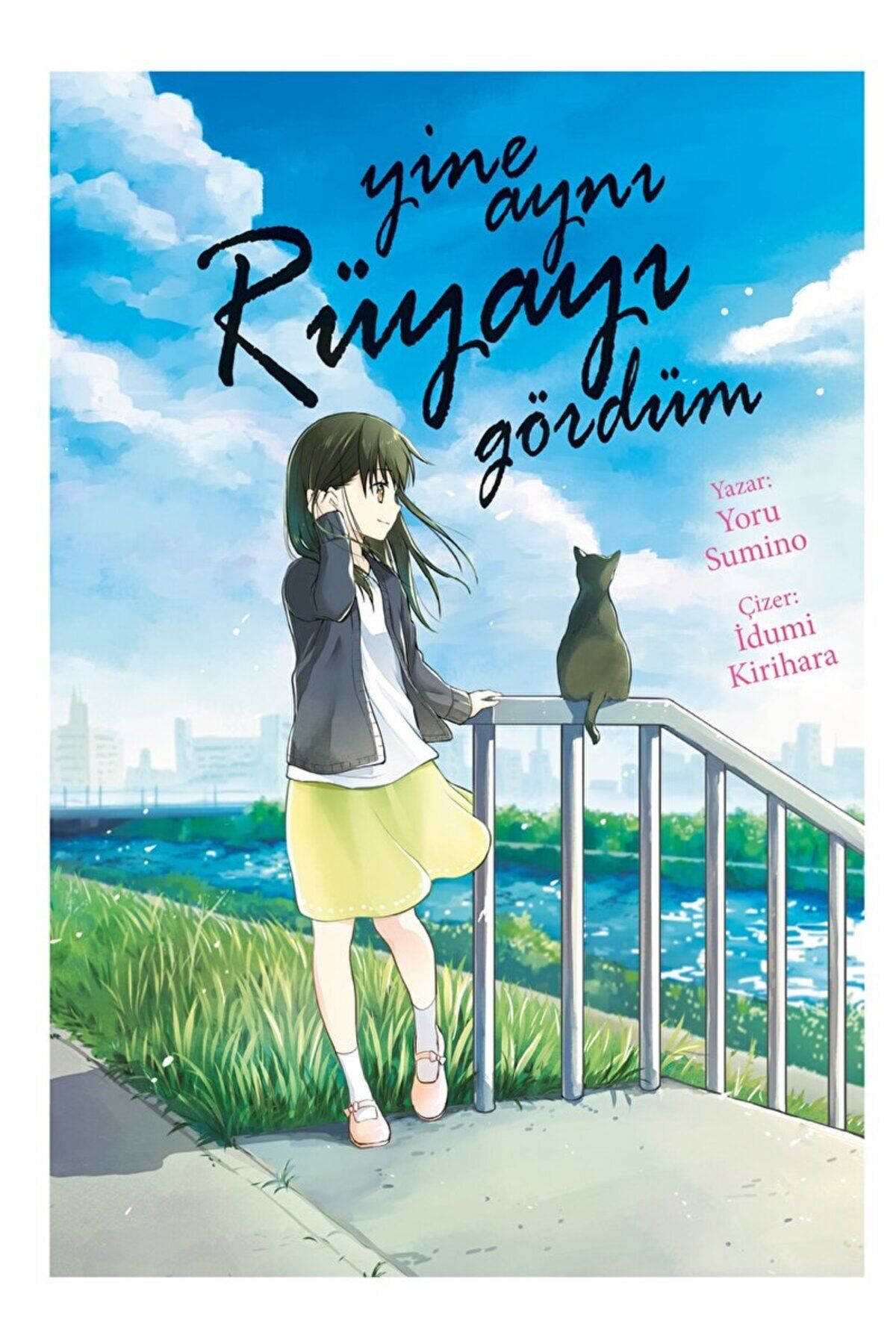 Yine Aynı Rüyayı Gördüm