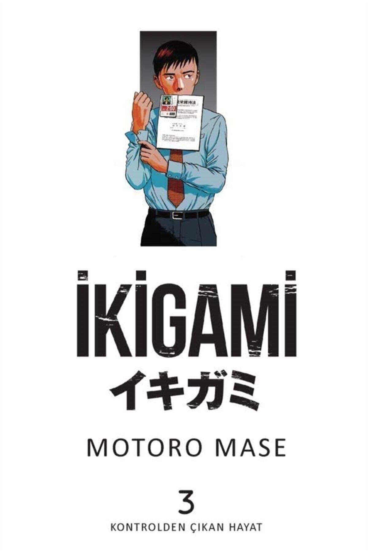 Ikigami Cilt 3 - Motoro Mase 9786057784810