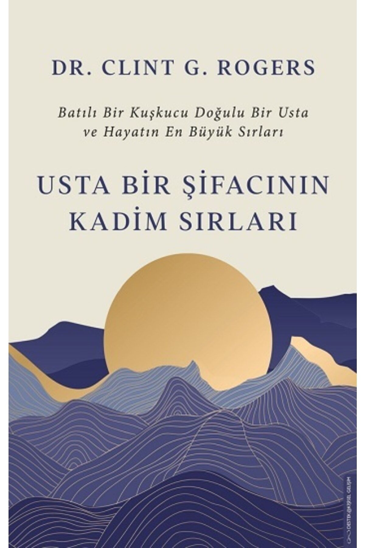 Usta Bir Şifacının Kadim Sırları