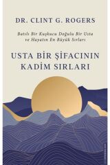 Usta Bir Şifacının Kadim Sırları