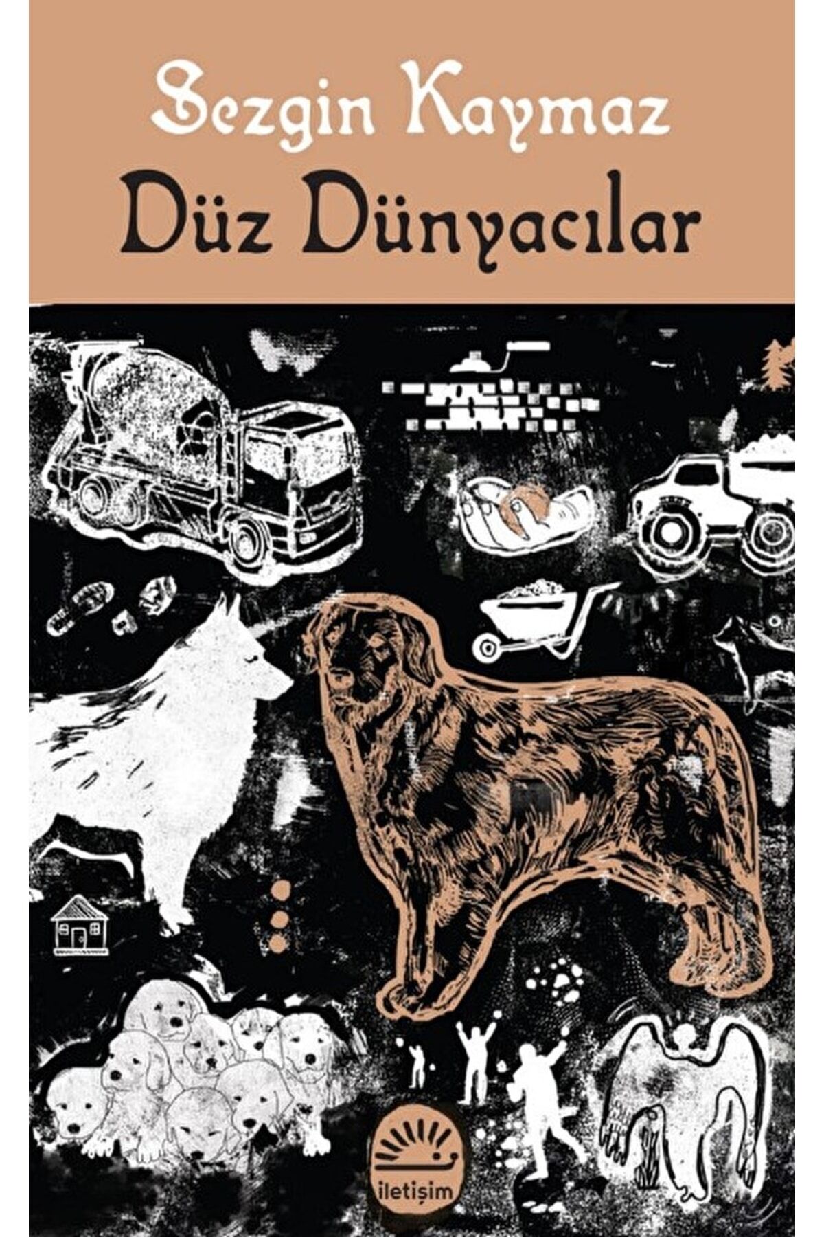 Düz Dünyacılar / Sezgin Kaymaz