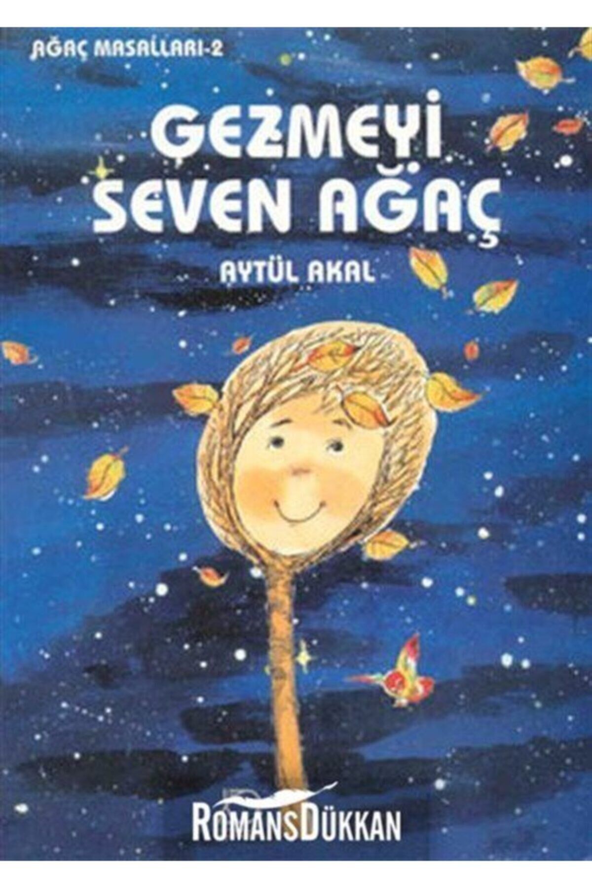 Gezmeyi Seven Ağaç Ağaç Masalları 2