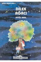 Dilek Ağacı Ağaç Masalları 3