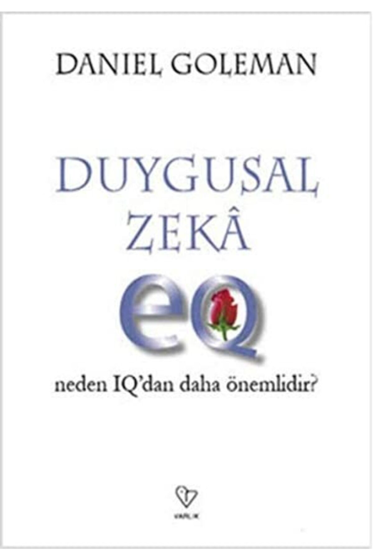 Duygusal Zeka Daniel Goleman