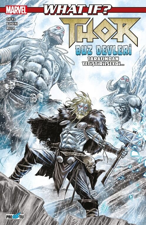 What If? Thor Buz Devleri Tarafından Yetiştirilseydi... - Ethan Sacks 9786257543033