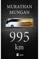 995 km - Murathan Mungan