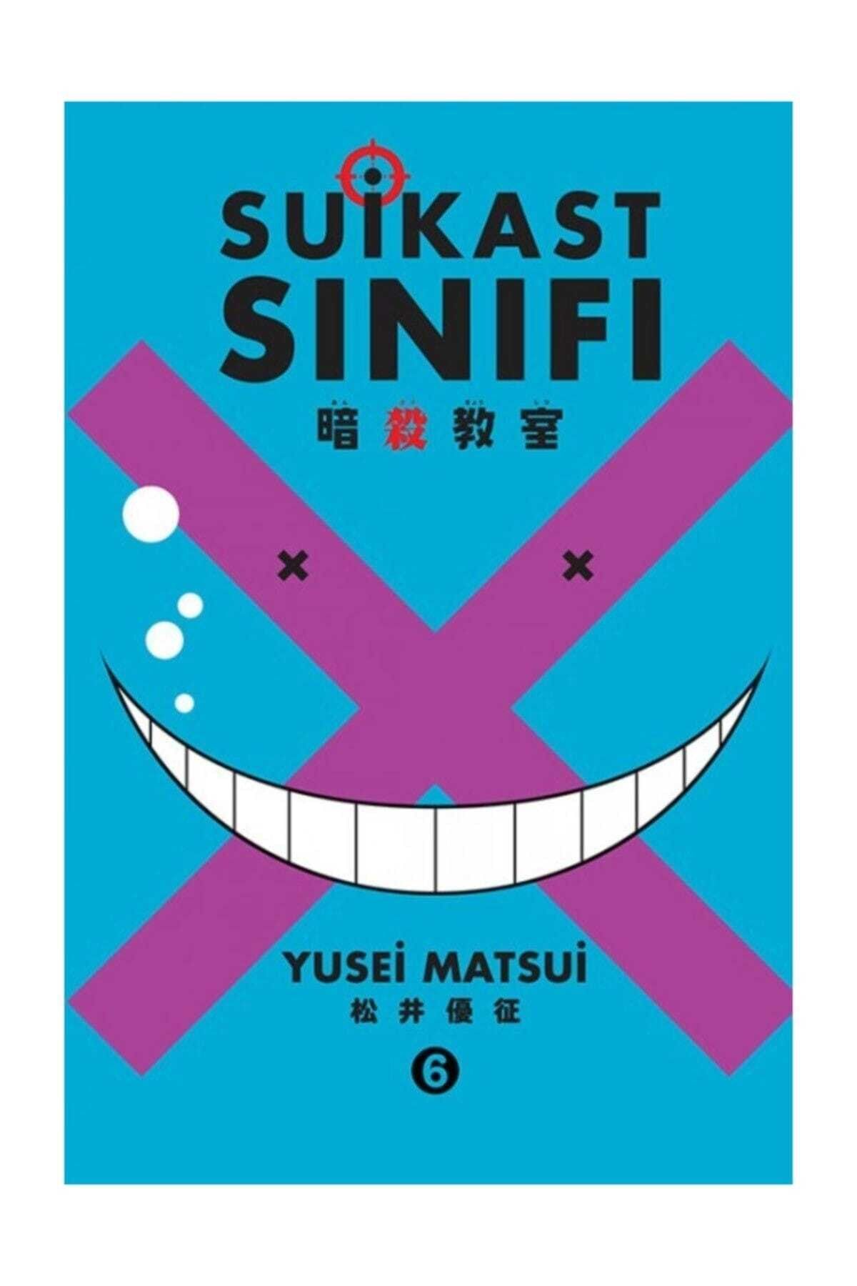 Suikast Sinifi 6.Cilt