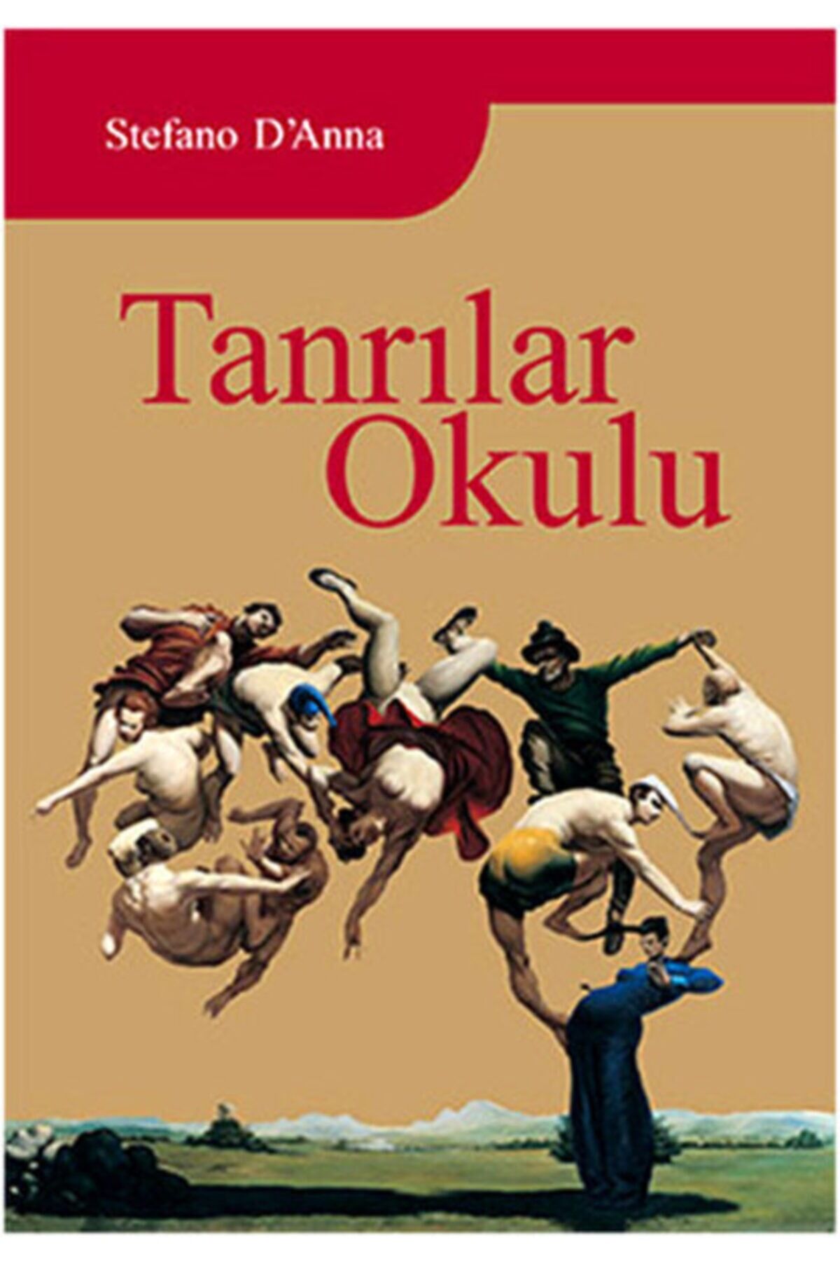 Stefano D'anna - Tanrılar Okulu - - Emk-9786056105203