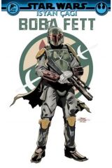 Star Wars - Isyan Çağı Boba Fett - Greg Pak 9786257641098
